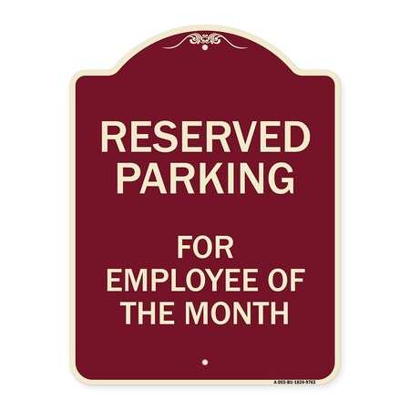 Signmission Designer Series-Reserved Parking For Employee Of The Month, 24" x 18", BU-1824-9763 A-DES-BU-1824-9763